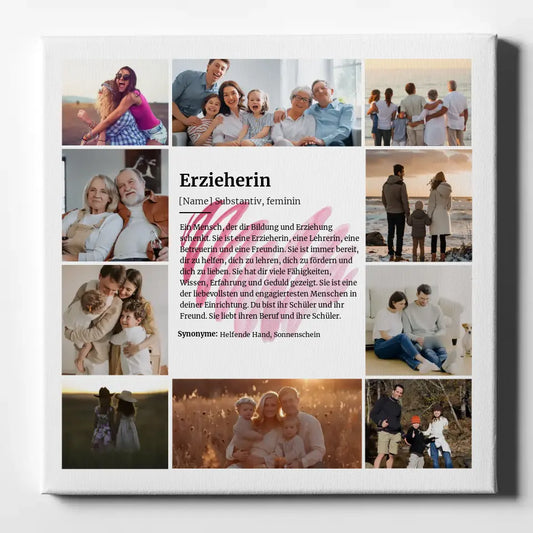 Definition Erzieherin Leinwand personalisiert 10 Fotos Personalisiert