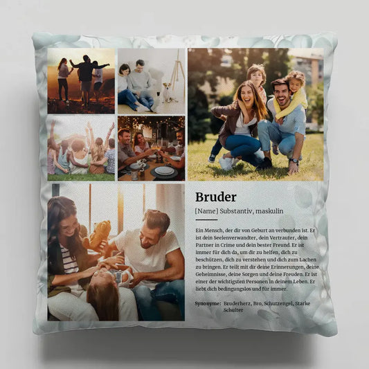 Kissen mit Fotos Bruder Definition für 6 Fotos Personalisierbar 1