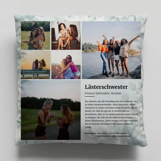 Fotocollage Kissen personalisiert Lästerschwester Definition 6 Fotos 1