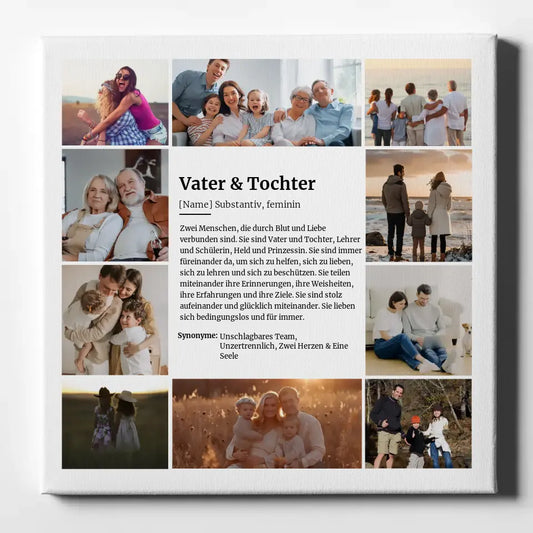 Leinwand als Fotocollage Definition Vater & Tochter für 10 Fotos