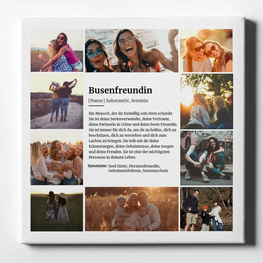 Leinwand Bild Personalisiert Definition Busenfreundin mit 10 Fotos