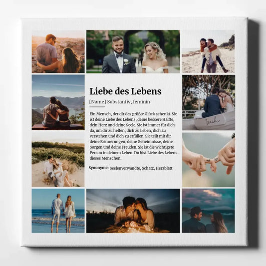 Foto Leinwand Definition Liebe des Lebens mit 10 Fotos