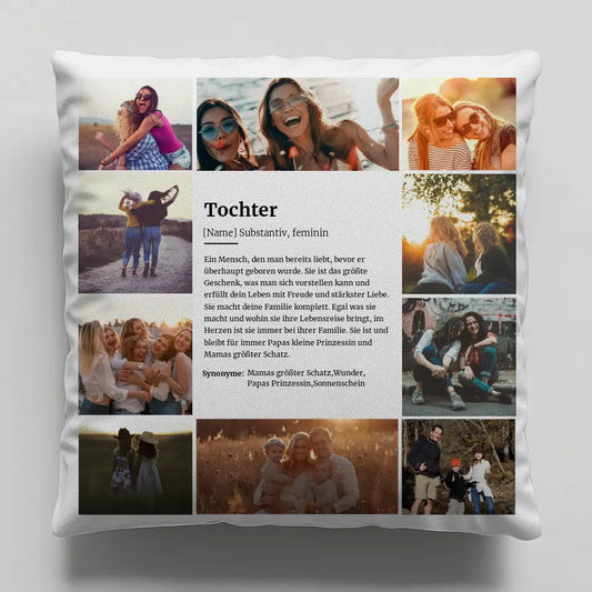 Personalisiertes Kissen mit Fotos Definition Tochter mit 10 Fotos 1