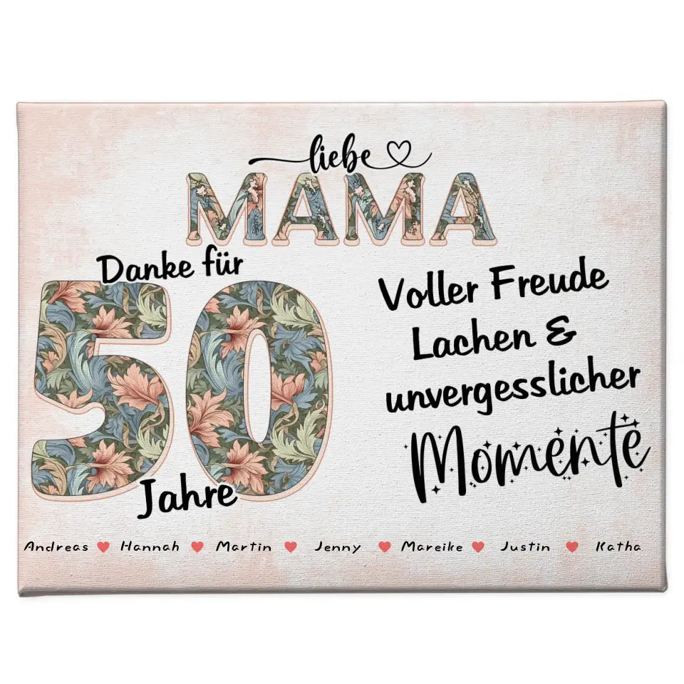 Mama Leinwand personalisiert Schöne Momente Mit Namen zum 40 Geburtstag