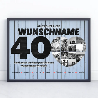 Poster mit Wunschtext zum 40 Geburstag Personalisiert Geschenk mit 14 Fotos