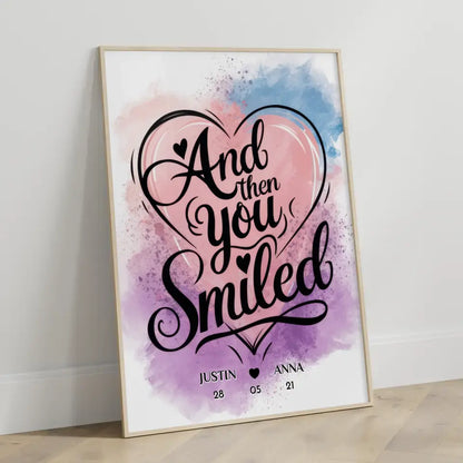 Personalisiertes Poster für Paare And Then You Smiled