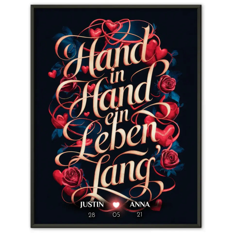 Personalisiertes Liebes Geschenk Hand In Hand Ein Leben Lang Poster