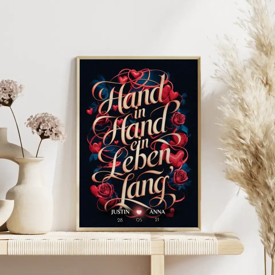 Personalisiertes Liebes Geschenk Hand In Hand Ein Leben Lang Poster