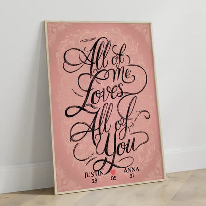 Poster für Paare personalisiert All Of Me Loves All Of You