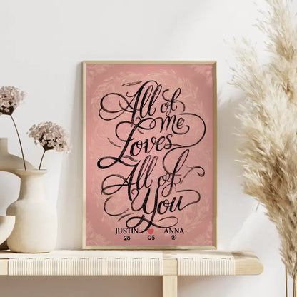 Poster für Paare personalisiert All Of Me Loves All Of You