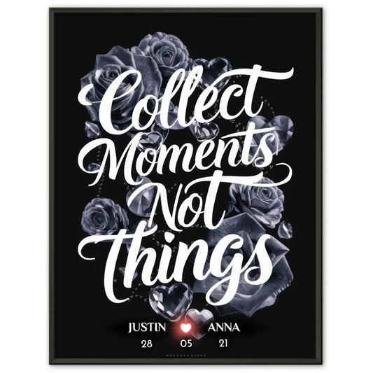 Personalisiertes Poster für Paare Collect Moments Not Things Geschenk