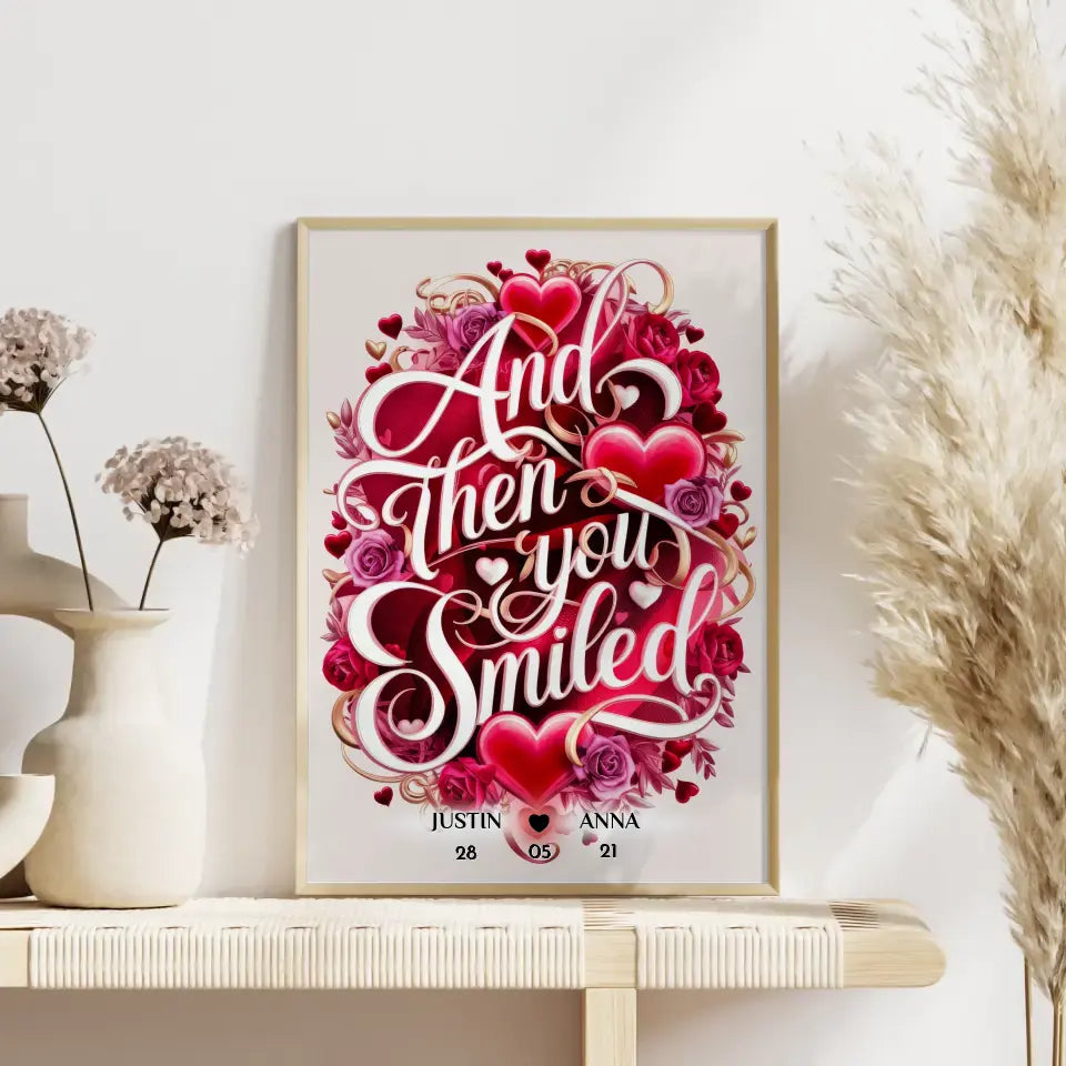 Poster Liebe Personalisiert And Then You Smiled Paare