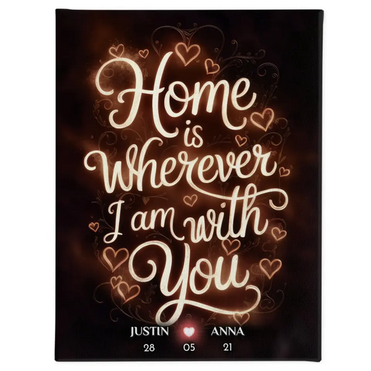 Pärchen Leinwand Home Is Wherever I Am With You Personalisiert 1
