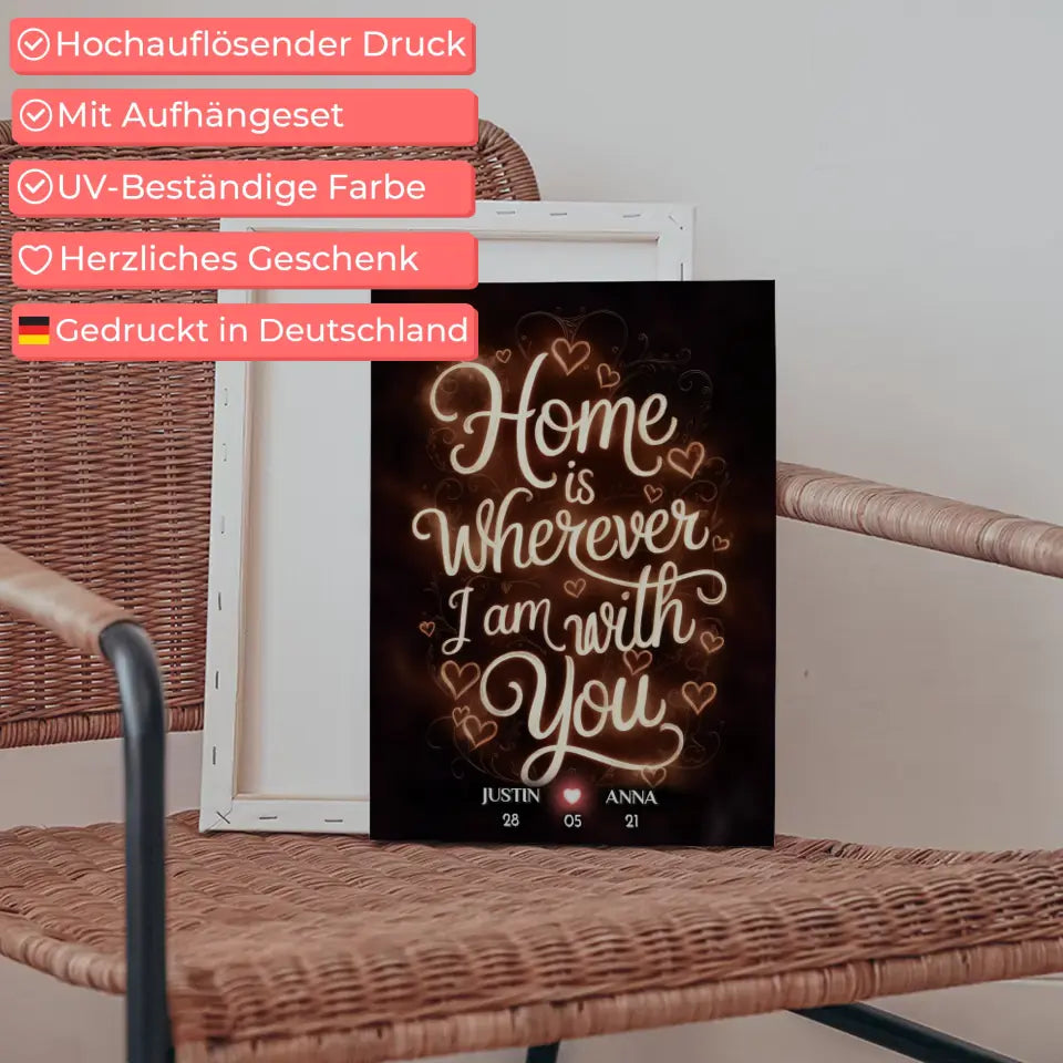 Pärchen Leinwand Home Is Wherever I Am With You Personalisiert