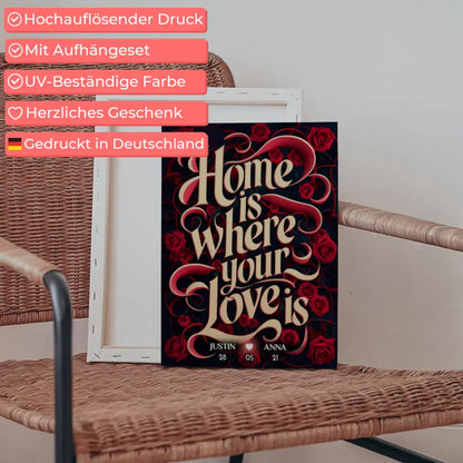 Personalisierte Leinwand Home Is Where Your Love Is