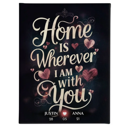 Paar Leinwand Home Is Wherever I Am With You personalisiert