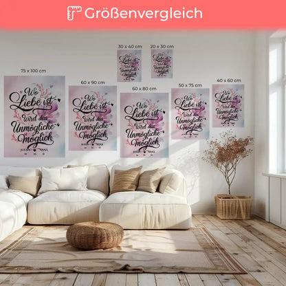 Leinwand Wo Liebe Ist Wird Das Unmögliche Möglich Personalisiert