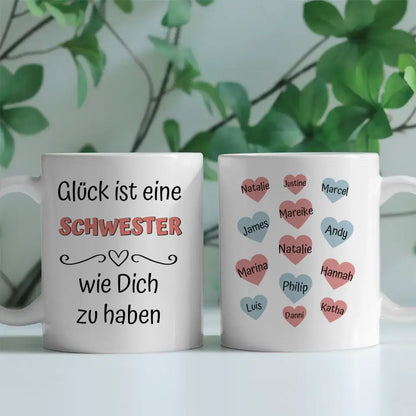 Tasse für Schwester personalisiert mit bis zu 13 Namen Glück ist