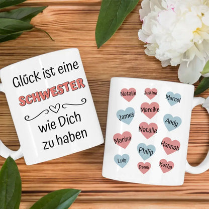 Tasse für Schwester personalisiert mit bis zu 13 Namen Glück ist