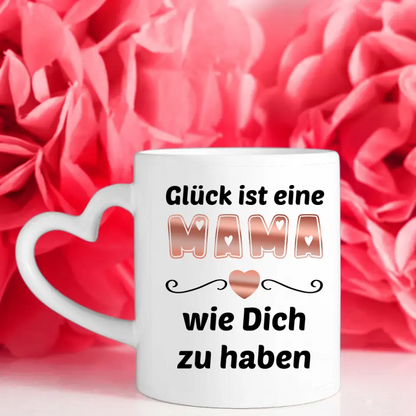 Personalisierte Tasse Glück ist eine Mama Tasse Glück