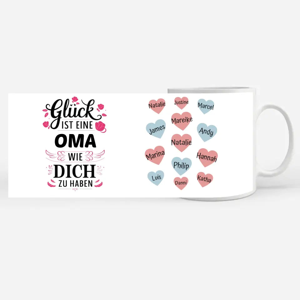 Tasse personalisiert - Glück ist eine Oma wie Du bis 13 Namen