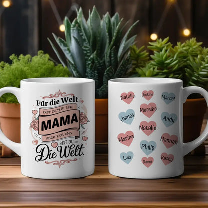 Tasse personalisiert Für uns bist du die Welt Mama Geschenk