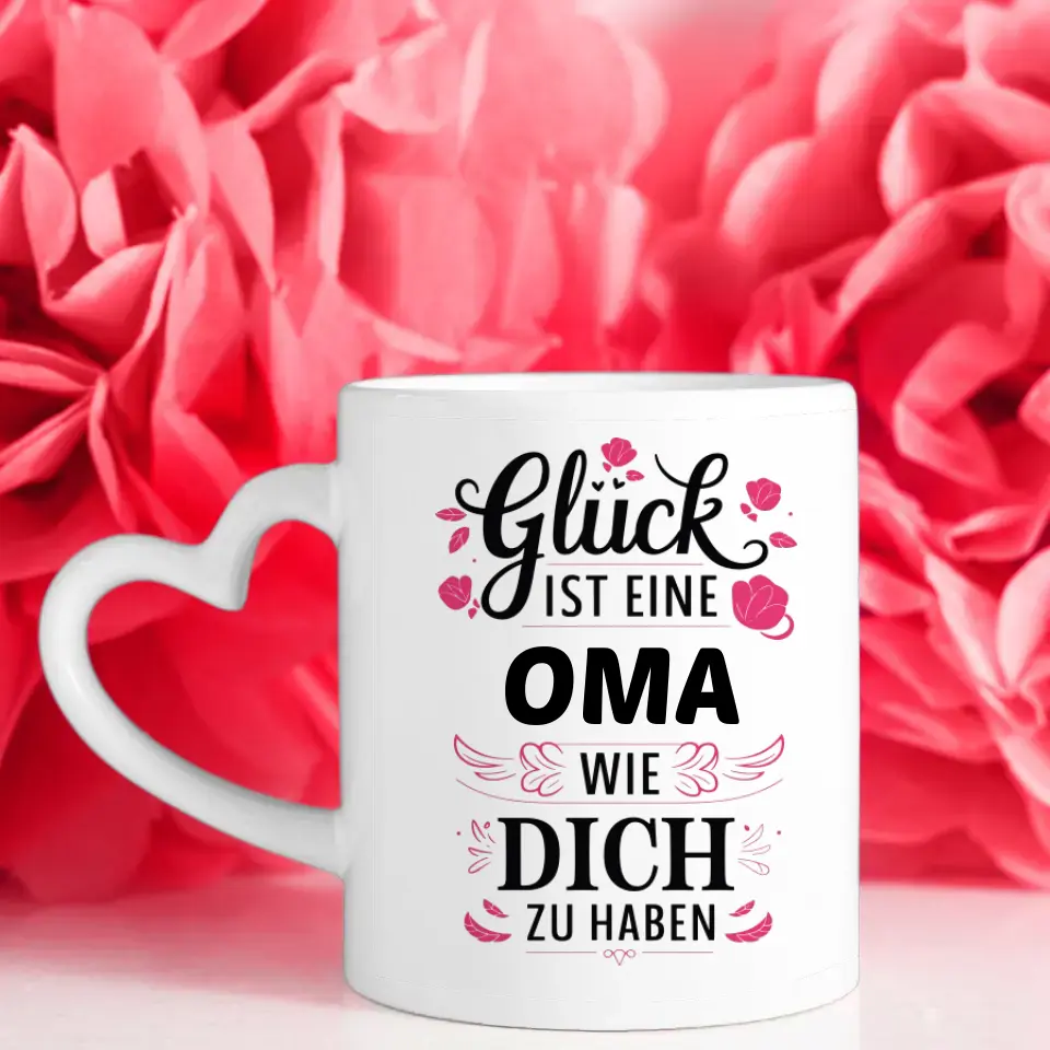 Tasse personalisiert - Glück ist eine Oma wie Du bis 13 Namen