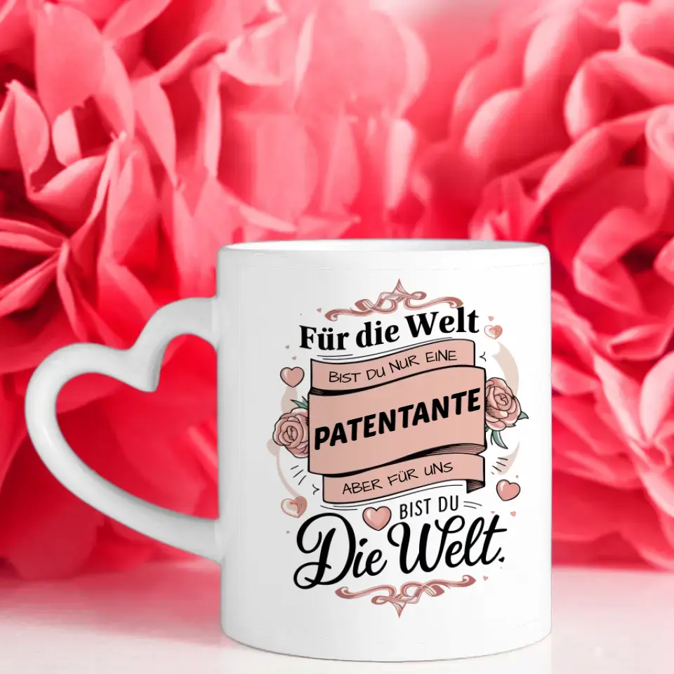 Tasse personalisiert Für uns bist du die Welt Patentante Geschenk