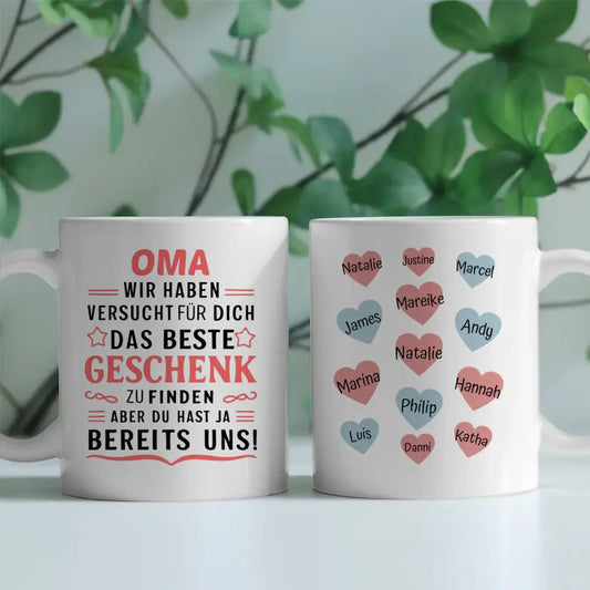 Personalisierte Tasse Oma Lustiger Spruch Du hast ja uns