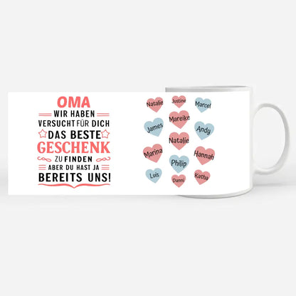 Personalisierte Tasse Oma Lustiger Spruch Du hast ja uns