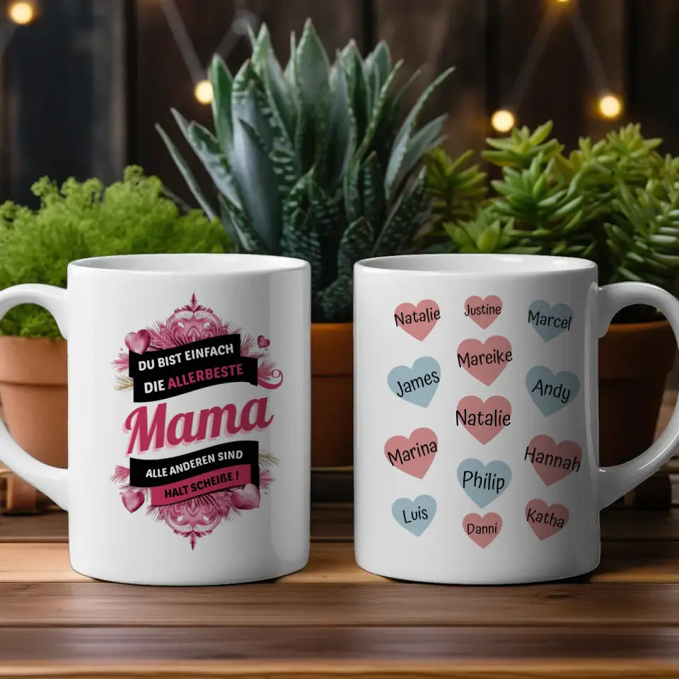 Personalisierte Tasse Mama Du bist die Beste Lustig