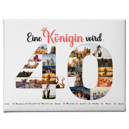 Eigenes Design Leinwand Königin wird 40 Geburtstag mit Fotos