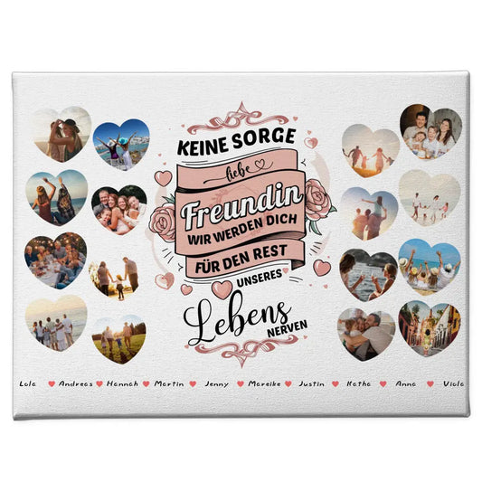 Leinwand Geschenk personalisiert Keine Sorge Freundin 8 Fotos in Herzform 1