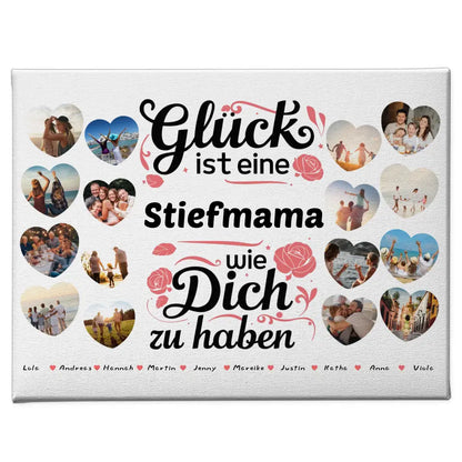 Leinwand Glück ist eine Stiefmama wie du Geburtstag Personalisiert