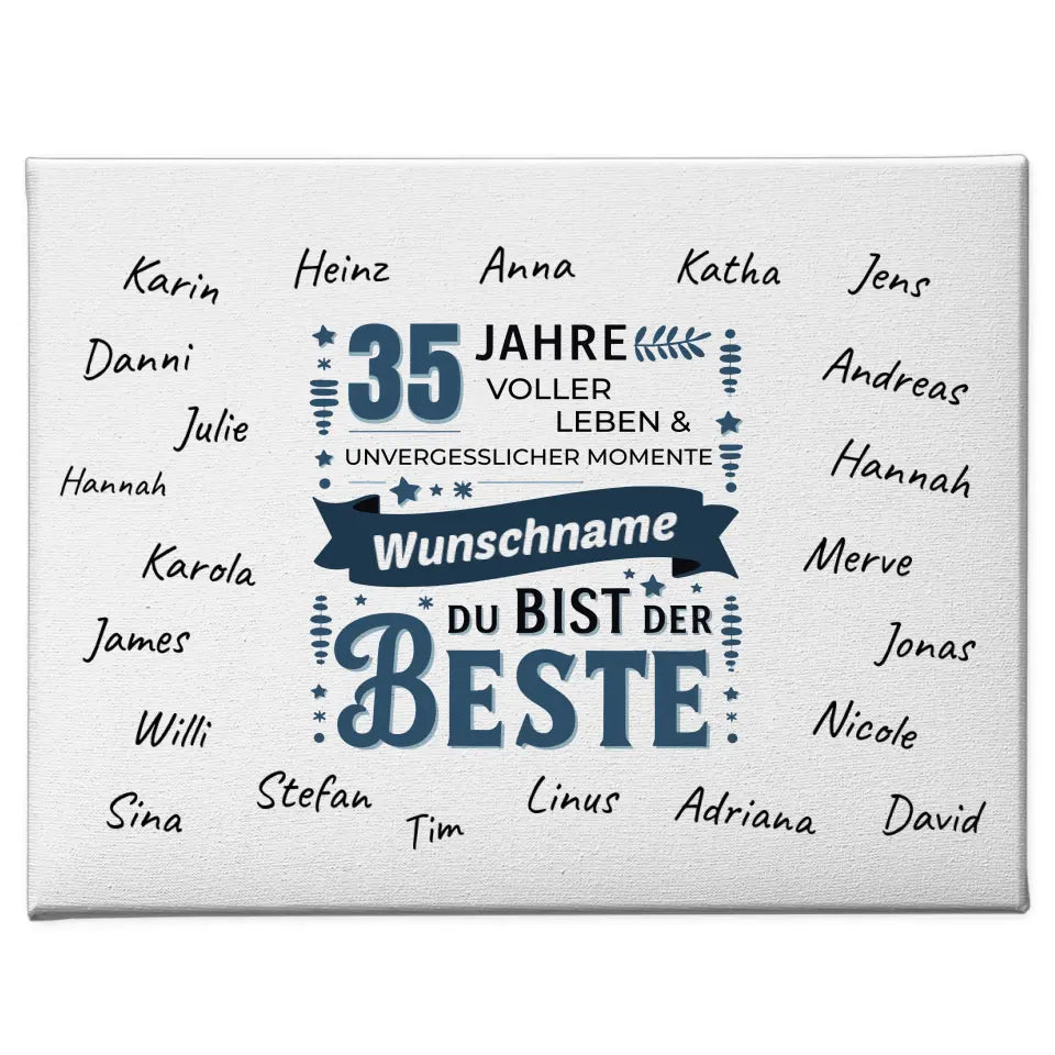 Geschenk Leinwand personalisiert 35 Geburtstag Bist der Beste mit Namen