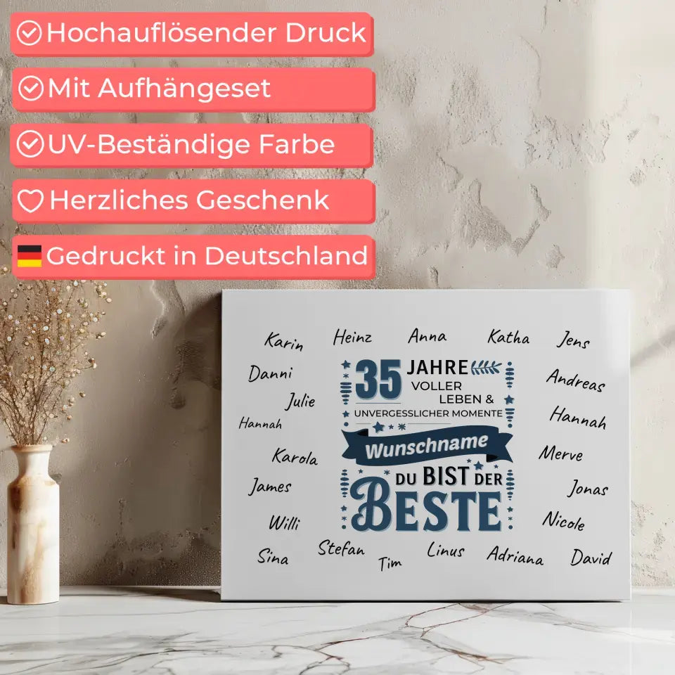 Geschenk Leinwand personalisiert 35 Geburtstag Bist der Beste mit Namen