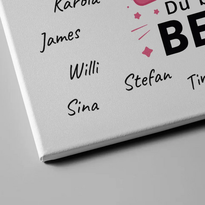 Leinwand Geschenk 30 Geburtstag Du bist die Beste mit Unterschriften 4