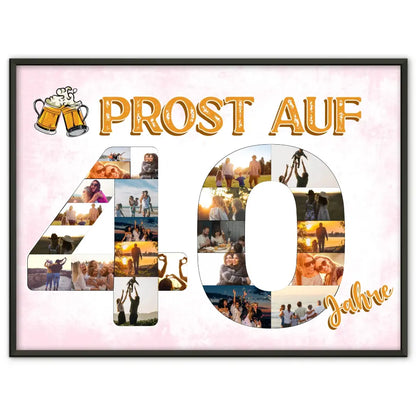 Poster Geschenk personalisiert Prost Auf 40 Geburtstag Für Männer Bier