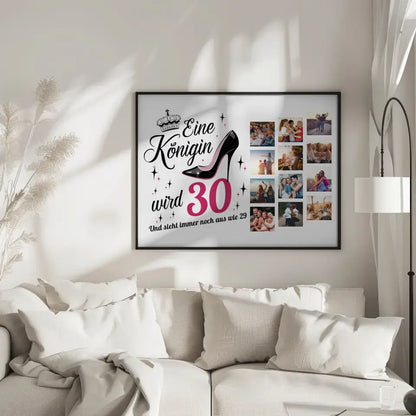 Eigenes Design Poster Eine Königin wird 30 Geburtstag mit 12 Fotos
