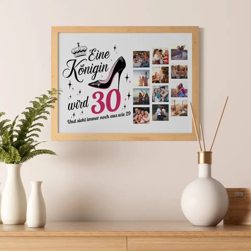 Eigenes Design Poster Eine Königin wird 30 Geburtstag mit 12 Fotos