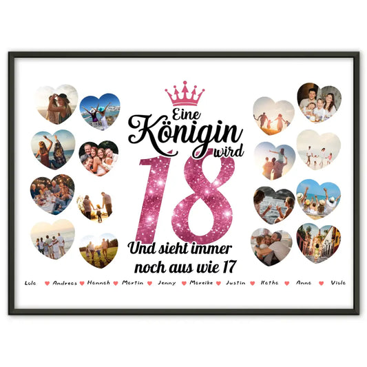 Poster personalisiert Königin wird 18 Geburtstag mit Herz Fotos