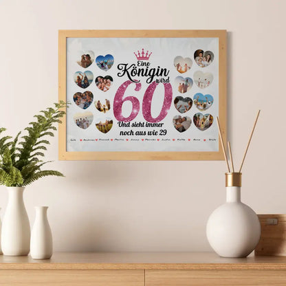 Poster Geschenk Königin wird 60 Geburtstag mit Herz Fotos