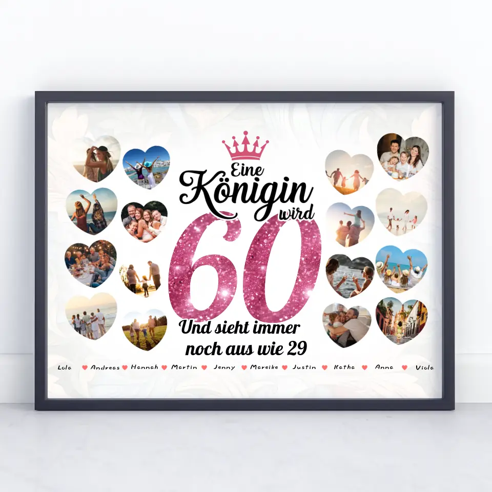 Poster Geschenk Königin wird 60 Geburtstag mit Herz Fotos