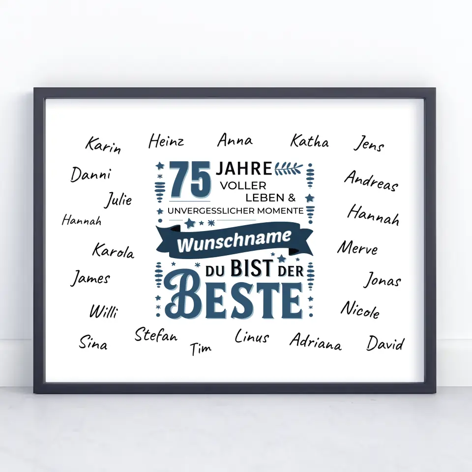 Personalisiertes Poster 75 Geburtstag Du bist der Beste mit Unterschriften