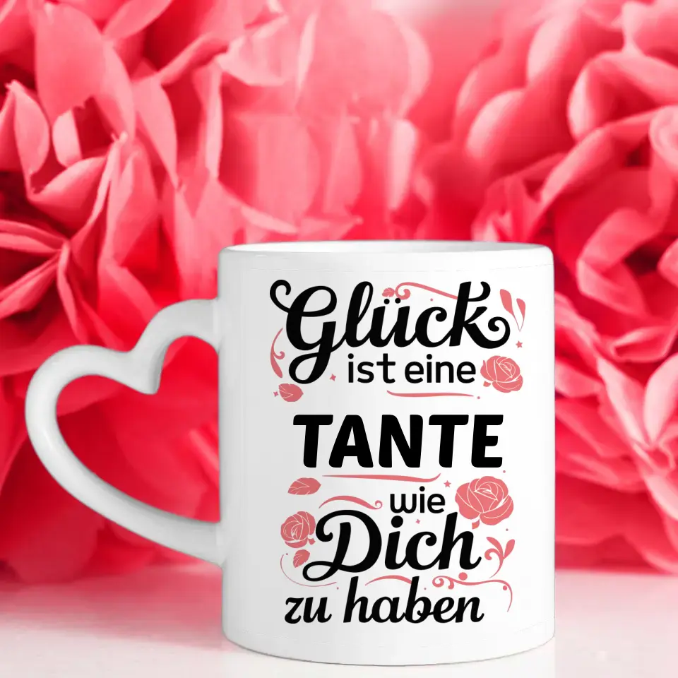 Geschenk Tasse Tante Glück ist