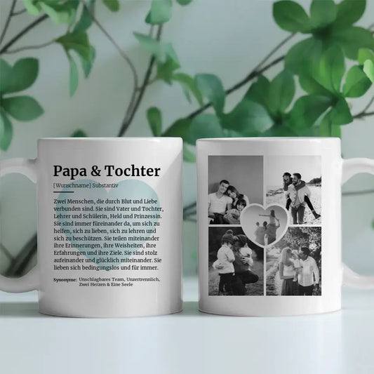 Tasse personalisiert Papa & Tochter Definition Mit Name und 5 Fotos