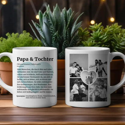 Tasse personalisiert Papa & Tochter Definition Mit Name und 5 Fotos