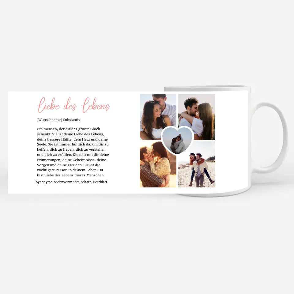 Geschenk Tasse Definition Liebe des Lebens mit Fotos und Name