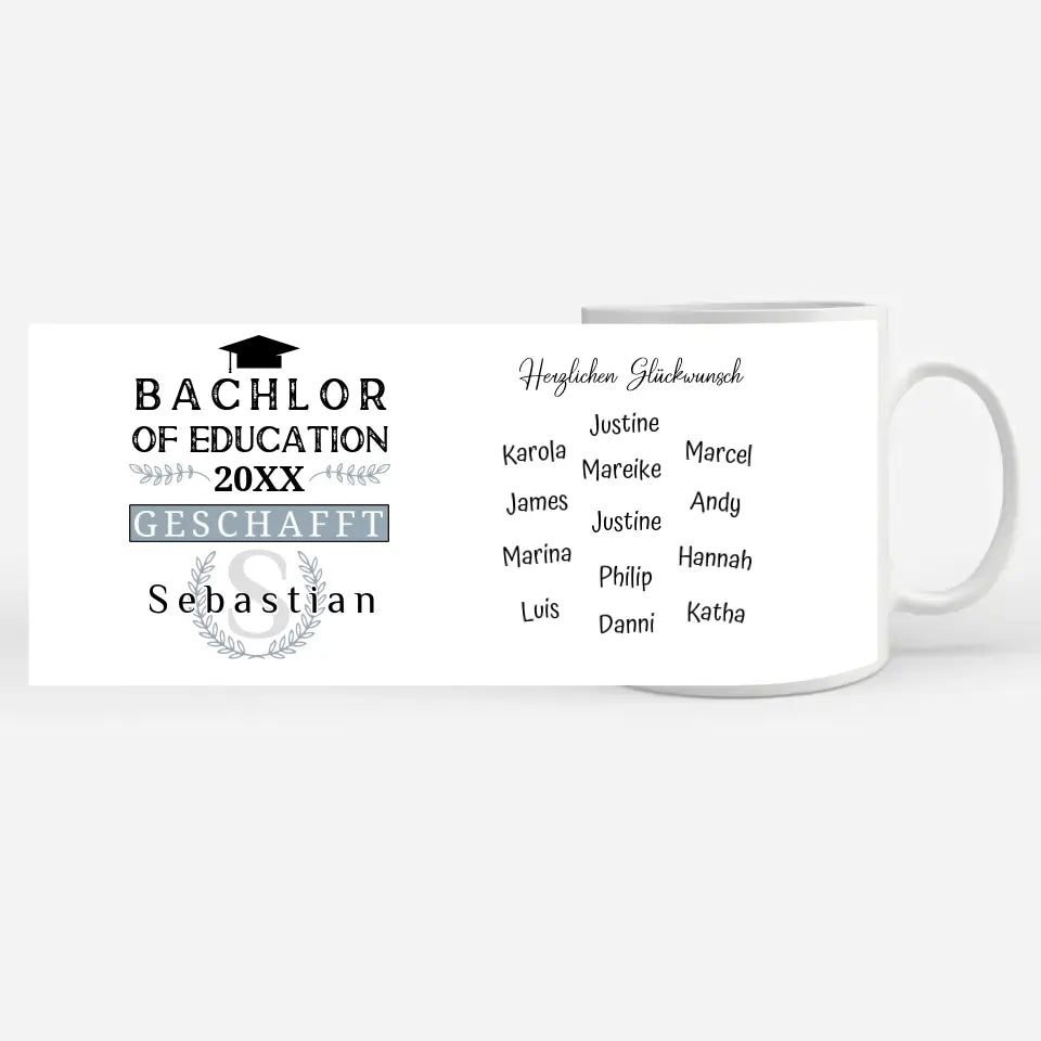 Geschenk Abschluss Tasse Bachlor of Education mit Name Studium