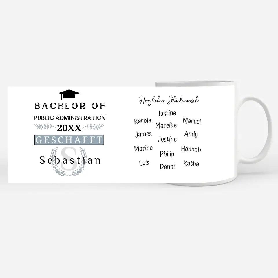 Geschenk Abschluss Tasse zum Bachlor of Public Administration mit Name